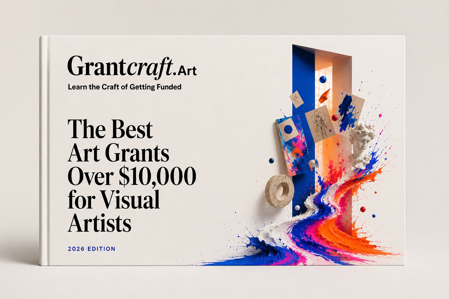 Surreal editorial-style cover for Grantcraft.art featuring an open door releasing vibrant streams of colorful paint and floating artworks into a sunlit minimalist interior, alongside the title “The Best Art Grants Over $10,000 for Visual Artists.”